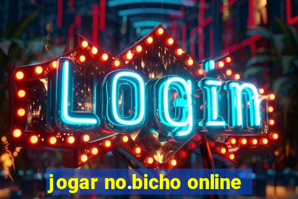 jogar no.bicho online